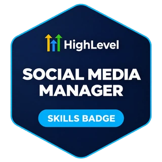 HighLevel Social Media Manager skills badge